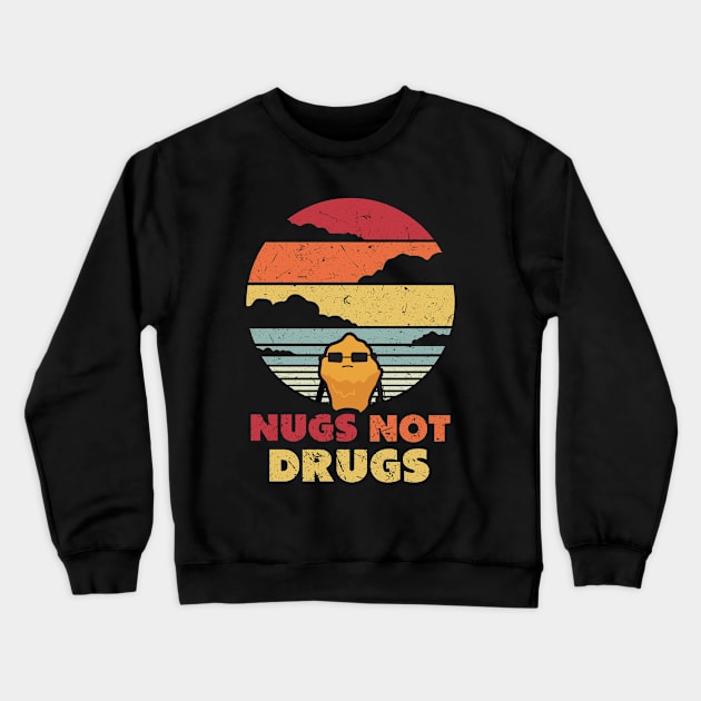 Nugs Not Drugs Sunset Crewneck Sweatshirt by baggageruptured